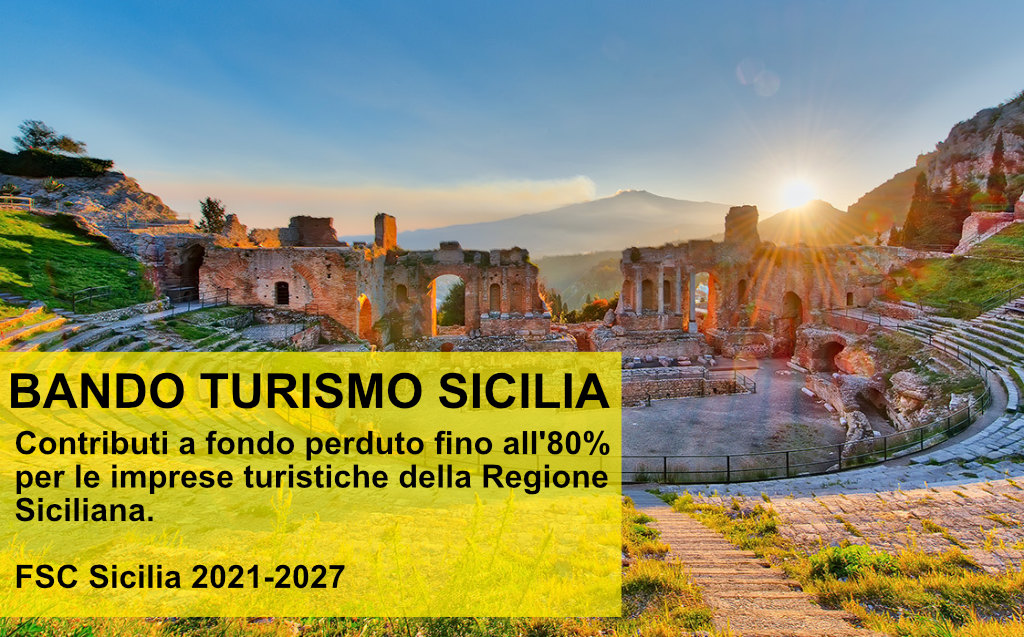 Sicilia – Agevolazioni per le imprese turistiche: il bando Turismo e Ospitalità non è per tutti.